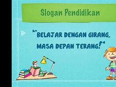 Contoh Motto Pendidikan Yang Baik